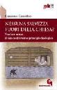 CANOBBIO GIACOMO, nessuna salvezza fuori della chiesa?