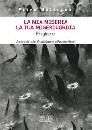 MAZZOLARI PRIMO, La mia miseria la tua misericordia Preghiere