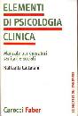 CATTELLANI RAFFAELLA, ELEMENTI DI PSICOLOGIA CLINICA