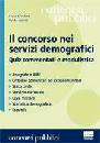 CECCHINI - LUCCHI, Concorso nei servizi demografici. Quiz Commentati