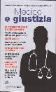 AA.VV., Medico e giustizia