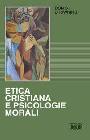 BROWNING DON, Etica cristiana e psicologie morali