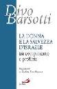 BARSOTTI DIVO, La donna e la salvezza d