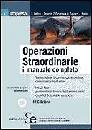 AA.VV., Operazioni straordinarie il manuale completo