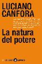 CANFORA  LUCIANO, la natura del potere