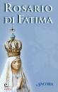 ANCORA, Il rosario di Fatima