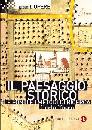 TOSCO CARLO, Il paesaggio storico. Fonti e i metodi di ricerca