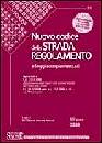 CHIAESE - PETRUCCI, Nuovo codice della strada Regolamento e L.compl.