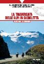 DE BORTOLINI ALESSAN, La traversata delle Alpi in bicicletta