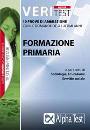 ALPHA TEST, Formazione primaria  Veritest