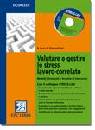AA.VV., Valutare e gestire lo stress lavoro-correlato