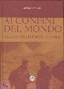 DECIMA ARVEDO, Ai confini del mondo Terra del fuoco 1955 -1956