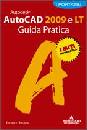 PRUNERI EDOARDO, autocad 2009 e lt - guida pratica