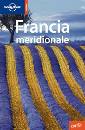 LONELY PLANET, FRANCIA meridionale