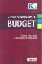 AA.VV., Come si prepara il budget