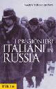 GIUSTI MARIA TERESA, i prigionieri italiani in russia