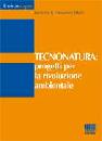 FABRIS LUCA MARIA, Tecnonatura progetti per la rivoluzione ambientale