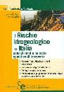 FORLI - GUIDA, Il rischio idrogeologico in Italia