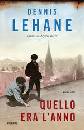 LEHANE DENNIS, quello era l