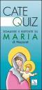 LDCVV., Domande erisposte su Maria di Nazaret