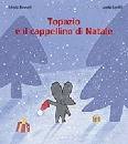 BENEVELLI - SEROFILL, Topazio e il cappellino di Natale