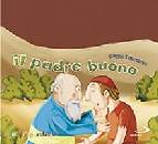 GRUPPO IL SICOMORO, Il Padre buono