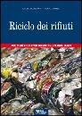 RIGAMONTI LUCIA, Riciclo dei rifiuti