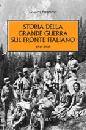 PIEROPAN GIANNI, Storia della grande guerra sul fronte italiano