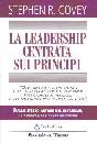 COVEY STEPHEN, La leadership centrata sui principi