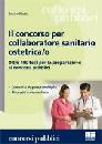 FINALE ENRICO, Il concorso per collaboratore sanitario ostetrico