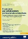 AA.VV., Concorso per collaboratore professionale istruttor