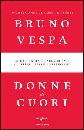 VESPA BRUNO, Donne di cuori 2000 anni di amore e potere