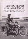 CARRER ALDO, Motociclette in divisa nella grande Guerra
