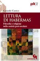 CUNICO GERARDO, Lettura di Habermas