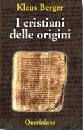 immagine di I cristiani delle origini