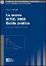 BIONDI ANGELO, Le nuove N.T.C. 2008 guida pratica