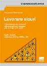 MASCIOCCHI PIERPAOLO, Lavorare sicuri