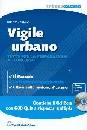 TRAMONTANO LUIGI, Vigile urbano Manuale completo libro + cd Rom