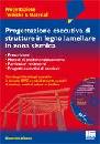 ALBANO GIUSEPPE, Progettazione esecutiva strutture in legno