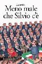 immagine di Meno male che Silvio c