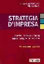 RAMUSINO - ONETTI, Strategia d