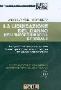 DE PAOLA - AVIGLIANO, La liquidazione del danno infortunistica stradale