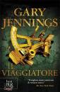 JENNINGS GARY, Il viaggiatore