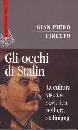 PIRETTO GIAN PIERO, Gli occhi di Stalin