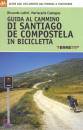 CASTAGNA MARIACARLA, Guida al cammino di Santiago in bicicletta