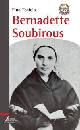 TONIOLO PINO, Bernadette Soubirous