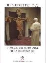 BENEDETTO XVI, Messaggio del Santo Padre per la Quaresima 2010
