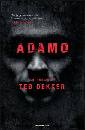 TED DEKKER, adamo