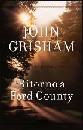 GRISHAM JOHN, Ritorno a Ford County