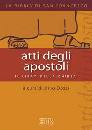 DOZZI DINO, Atti degli apostoli Il libro della Chiesa